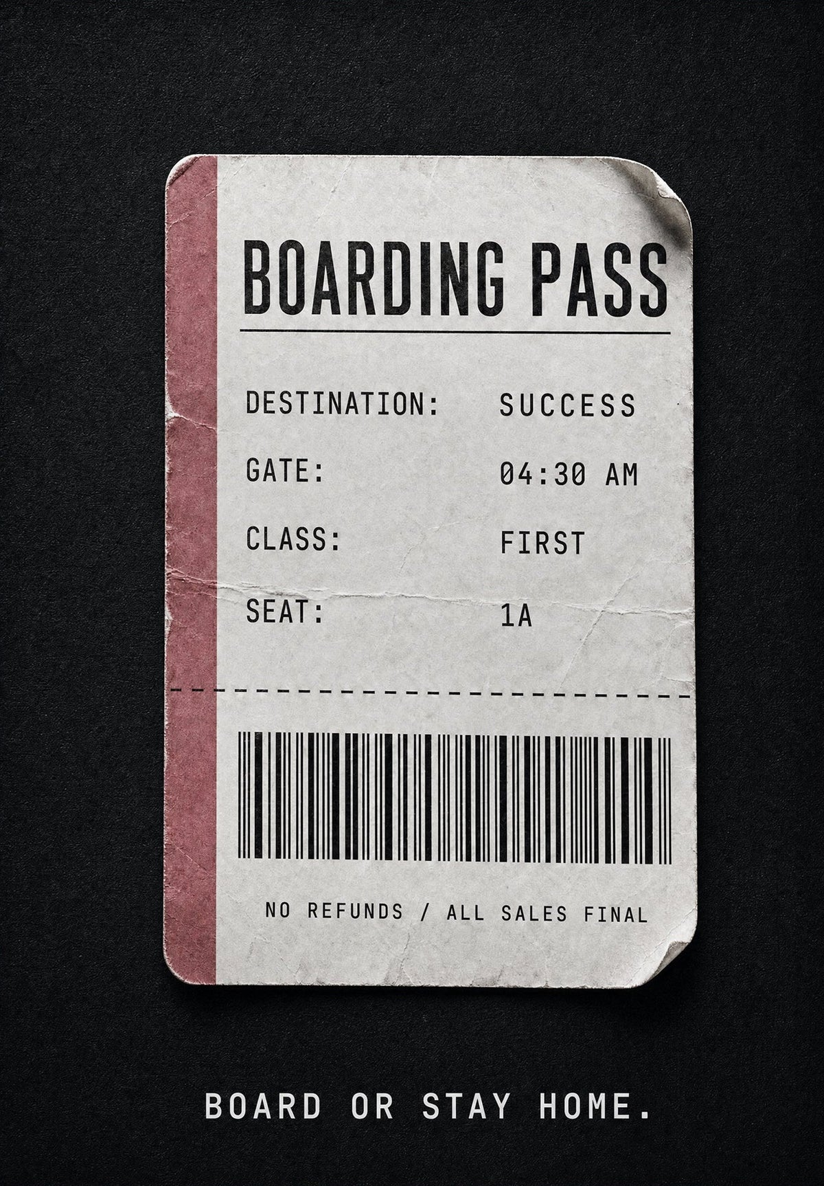 Board or Stay Home