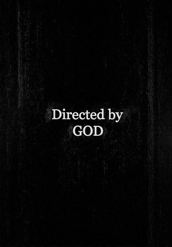 Directed by God