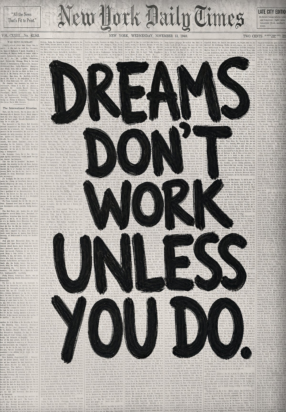 Dreams Dont Work Unless You Do