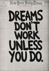 Dreams Dont Work Unless You Do thumbnail 1