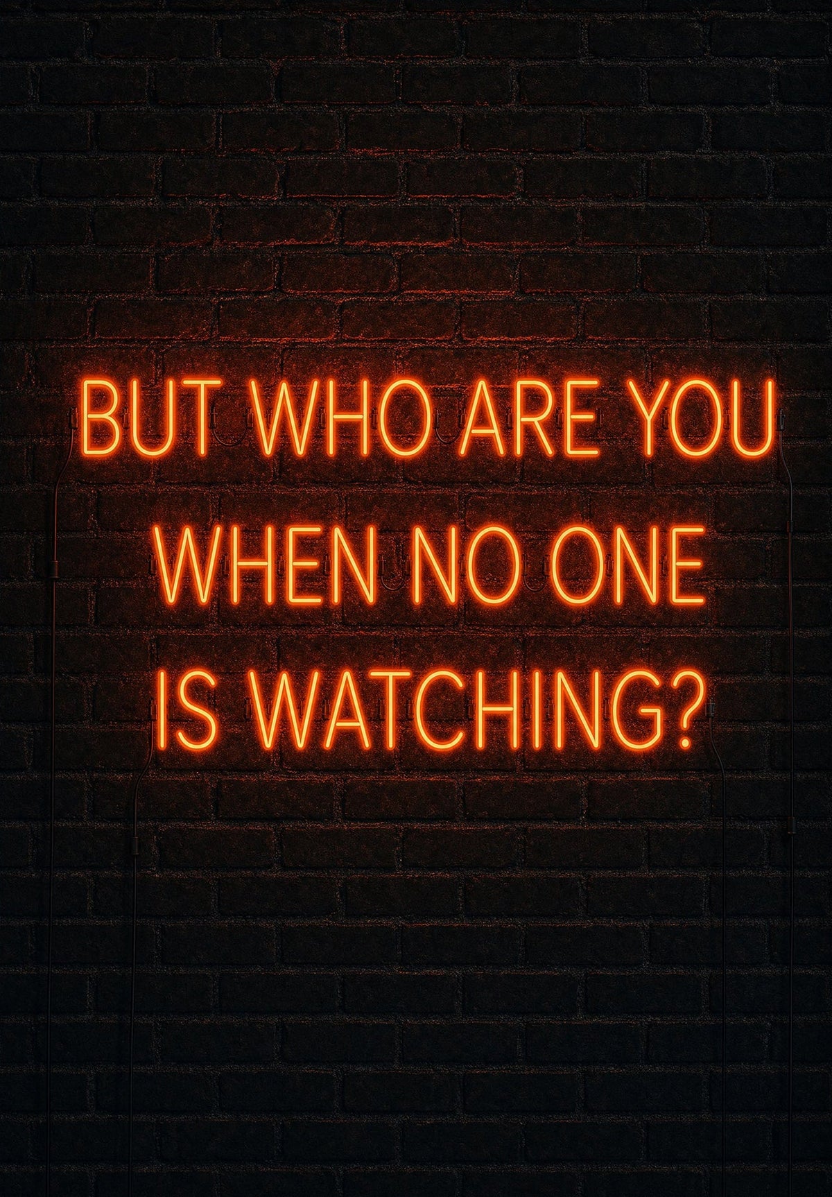 No One Is Watching Neon