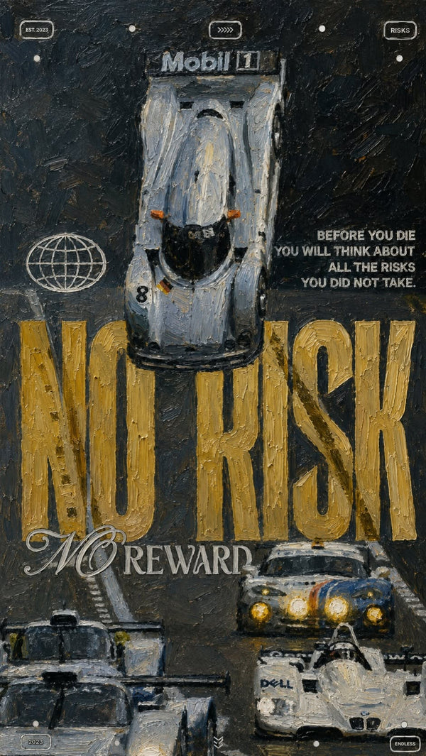 No Risk No Reward